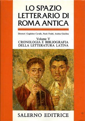 9788884020758-Lo spazio letterario di Roma antica. Vol.V: Cronologia e bibliografia della lett